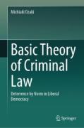 Cover of Basic Theory of Criminal Law: Deterrence by Norm in Liberal Democracy