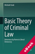 Cover of Basic Theory of Criminal Law: Deterrence by Norm in Liberal Democracy (eBook)
