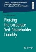 Cover of Piercing the Corporate Veil: Shareholder Liability