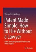 Cover of Patent Made Simple - How to File Without a Lawyer: Guide to Creating Valuable Patents and Utility Models
