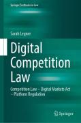 Cover of Digital Competition Law: Competition Law - Digital Markets Act - Platform Regulation