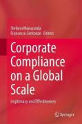 Cover of Corporate Compliance on a Global Scale: Legitimacy and Effectiveness