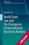 Cover of World Trade Law and the Emergence of International Electricity Markets (eBook)
