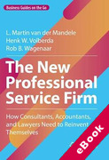 Cover of The New Professional Service Firm: How Consultants, Accountants, and Lawyers Need to Reinvent Themselves (eBook)