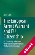 Cover of The European Arrest Warrant and EU Citizenship: EU Citizenship in Relation to Foreseeability Problems in the Surrender Procedure (eBook)