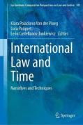 Cover of International Law and Time: Narratives and Techniques