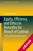 Cover of Equity, Efficiency, and Ethics in Remedies for Breach of Contract: Theory and Experimental Evidence (eBook)