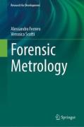 Cover of Forensic Metrology: An Introduction to the Fundamentals of Metrology for Judges, Lawyers and Forensic Scientists