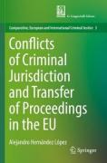 Cover of Conflicts of Criminal Jurisdiction and Transfer of Proceedings in the EU