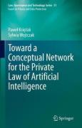 Cover of Toward a Conceptual Network for the Private Law of Artificial Intelligence