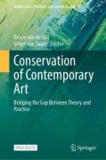 Cover of Conservation of Contemporary Art: Bridging the Gap Between Theory and Practice