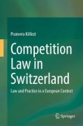 Cover of Competition Law in Switzerland: Law and Practice in a European Context