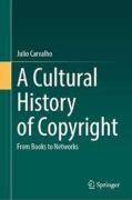 Cover of A Cultural History of Copyright: From Books to Networks