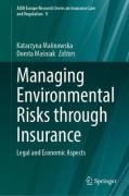Cover of Managing Environmental Risks through Insurance: Legal and Economic Aspects