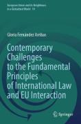 Cover of Contemporary Challenges to the Fundamental Principles of International Law and EU Interaction