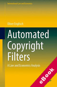 Cover of Automated Copyright Filters: A Law and Economics Analysis (eBook)