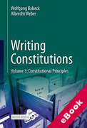 Cover of Writing Constitutions, Vol. 3: Constitutional Principles (eBook)