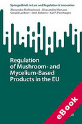 Cover of Regulation of Mushroom- and Mycelium-Based Products in the EU (eBook)