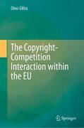 Cover of The Copyright-Competition Interaction within the EU