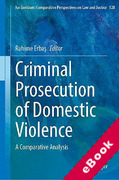 Cover of Criminal Prosecution of Domestic Violence: A Comparative Analysis (eBook)