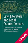 Cover of Law, Literature and Legal Counterfactuals: A Method of Contrastive Discourse Analysis Using the Example of Contemporary Literature (eBook)