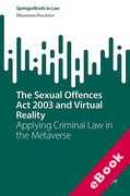 Cover of The Sexual Offences Act 2003 and Virtual Reality: Applying Criminal Law in the Metaverselk (eBook)