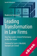 Cover of Leading Transformation in Law Firms: How Top Leaders Unlock Performance to Win the Future (eBook)