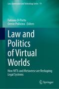Cover of Law and Politics of Virtual Worlds: How NFTs and Metaverse are Reshaping Legal Systems