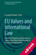 Cover of EU Values and International Law: How the EU Upholds and Promotes its Values in the Wider World through its International Agreements (eBook)