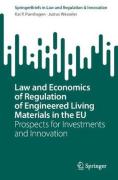 Cover of Law and Economics of Regulation of Engineered Living Materials in the EU: Prospects for Investments and Innovation