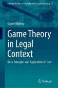 Cover of Game Theory in Legal Context: Basic Principles and Applications in Law
