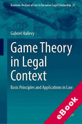 Cover of Game Theory in Legal Context: Basic Principles and Applications in Law (eBook)