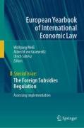 Cover of The Foreign Subsidies Regulation: Assessing Implementation