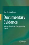 Cover of Documentary Evidence: Writings, Recordings, Photographs and Beyond