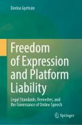 Cover of Freedom of Expression and Platform Liability: Legal Standards, Remedies, and the Governance of Online Speech