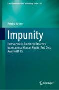 Cover of Impunity: How Australia Routinely Breaches International Human Rights (And Gets Away with It)
