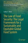 Cover of The Law of Food Security: The Legal Framework for a Sustainable and Equitable Global Food System