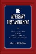 Cover of The Adversary First Amendment: Free Expression and the Foundations of American Democracy