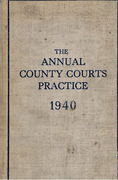 Cover of The Annual County Courts Practice 1940