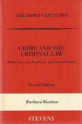 Cover of The Hamlyn Lectures: Crime and the Criminal Law: Reflections of a Magistrate and Social Scientist