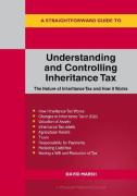 Cover of A Straightforward Guide to Understanding and Controlling Inheritance Tax
