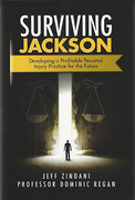 Cover of Surviving Jackson: Developing a Profitable Personal Injury Practice for the Future