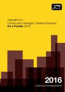 Cover of JCT Construction Management Collateral Warranty for a Funder 2016: CMWa/F