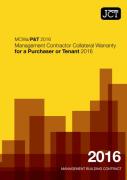 Cover of JCT Management Contractor Collateral Warranty for a Purchaser or Tenant 2016: (MCWa/P&#38;T)