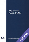 Cover of IDS Handbook: Atypical and Flexible Working (Book &#38; eBook Pack)