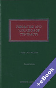 Cover of Formation and Variation of Contracts: The Agreement, Formalities, Consideration and Promissory Estoppel 2nd ed with 1st Supplement (Book &#38; eBook Pack)