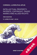 Cover of Cornish, Llewelyn &#38; Aplin: Intellectual Property: Patents, Copyright, Trade Marks and Allied Rights (eBook)
