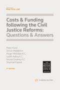 Cover of Costs &#38; Funding following the Civil Justice Reforms: Questions &#38; Answers