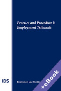 Cover of IDS Employment Law Handbook Practice and Procedure I: Employment Tribunals 2023 (Book &#38; eBook Pack)