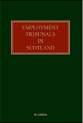 Cover of Employment Tribunal Practice in Scotland Looseleaf (Annual)